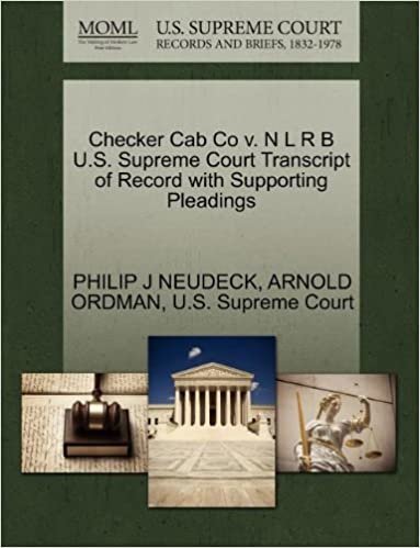 okumak Checker Cab Co v. N L R B U.S. Supreme Court Transcript of Record with Supporting Pleadings