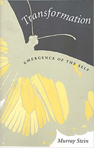 okumak Transformation: Emergence of the Self (Carolyn and Ernest Fay Series in Analytical Psychology)