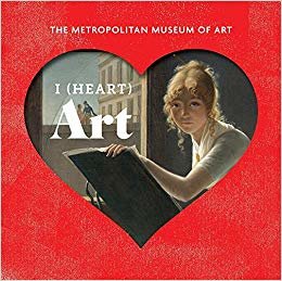 okumak I Heart Art: The Work We Love from The Metropolitan Museum of Art