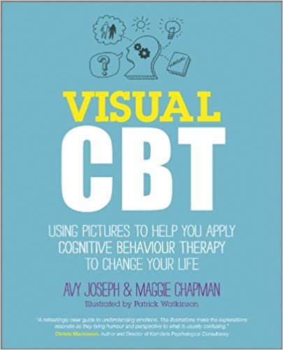 cbt بصري: باستخدام الصور لمساعدتك على تطبيق الإدراكية العلاج behaviour لتغيير حياتك