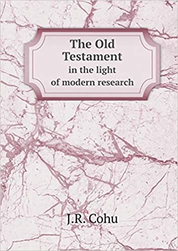 okumak The Old Testament in the Light of Modern Research
