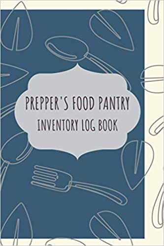 okumak Prepper&#39;s Food Pantry Inventory Log Book: Preparedness, Emergency Supplies, S.H.T.F (LB, Band 2)