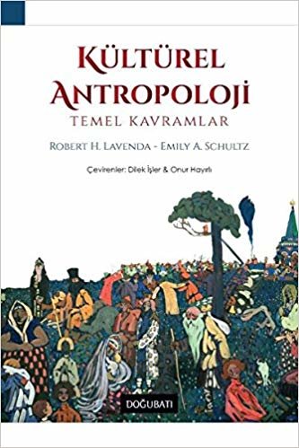 okumak Kültürel Antropoloji: Temel Kavramlar