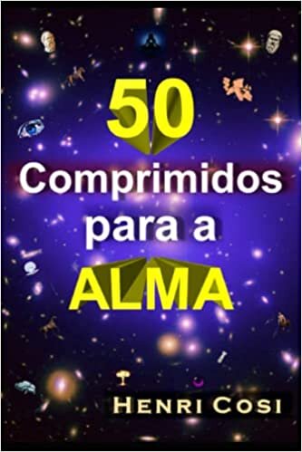 50 Comprimidos para a ALMA (Portuguese Edition)