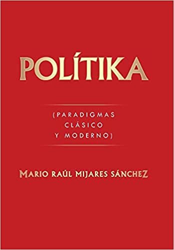 okumak Polítika: Paradigmas Clásico Y Moderno