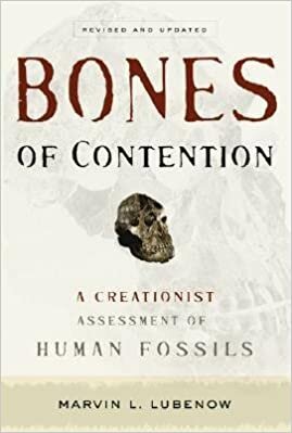 okumak By Marvin L. Lubenow Bones of Contention: A Creationist Assessment of Human Fossils (Revised edition)