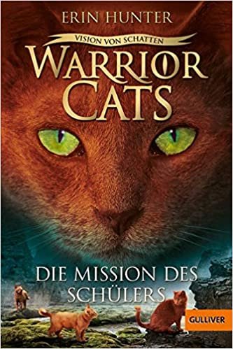 okumak Warrior Cats - Vision von Schatten. Die Mission des Schülers: Staffel VI, Band 1