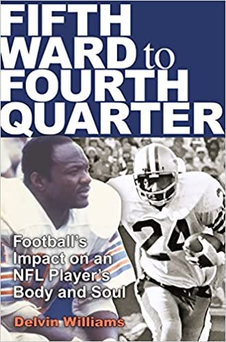 okumak Fifth Ward to Fourth Quarter: Football&#39;s Impact on an NFL Player&#39;s Body and Soul (Swaim-Paup Sports Series, Sponsored by James C. &#39;74 &amp; Debra)