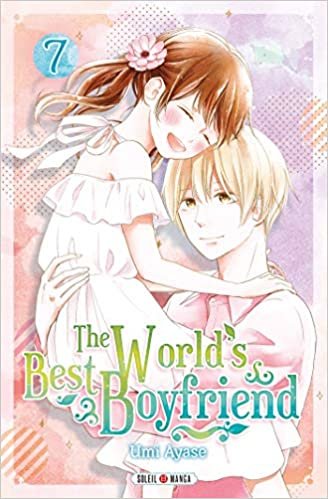 okumak The World&#39;s Best Boyfriend T07 (The World&#39;s Best Boyfriend (7))