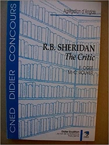 okumak R. B. Sheridan, &#39;the Critic (Cned-Didier Concours)