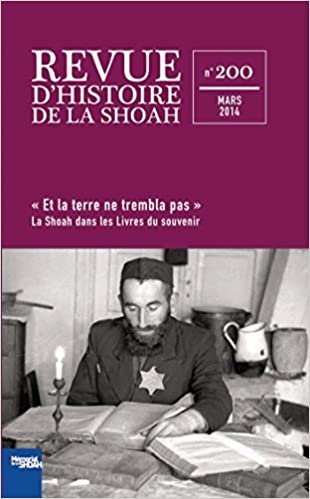 okumak Revue d&#39;histoire de la shoah n°200 - La Shoah dans les livres du souvenir (Cal-levy - Mémorial de la shoah)