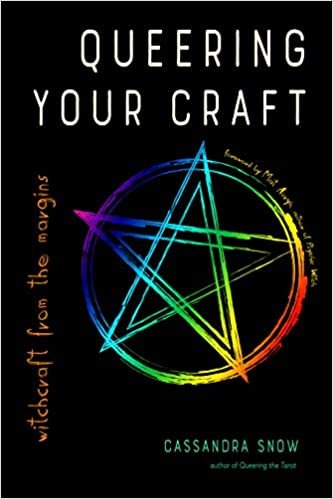 okumak Queering Your Craft: Witchcraft from the Margins