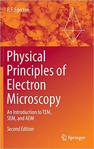 okumak Physical Principles of Electron Microscopy : An Introduction to TEM, SEM, and AEM
