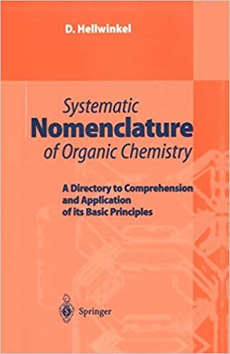 okumak Systematic Nomenclature of Organic Chemistry: A Directory to Comprehension and Application of its Basic Principles