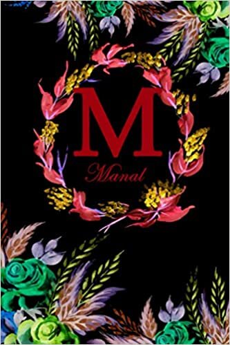 okumak M: Manal: Manal Monogrammed Personalised Custom Name Daily Planner / Organiser / To Do List - 6x9 - Letter M Monogram - Black Floral Water Colour Theme