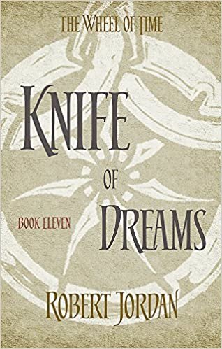 okumak Knife Of Dreams: Book 11 of the Wheel of Time