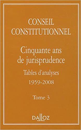 okumak Conseil constitutionnel. Cinquante ans de jurisprudence Tome 3. Tables d&#39;analyses 1959-2008: Tables d&#39;analyses 1959-2008 (Hors collection Dalloz)