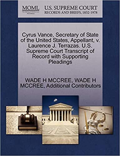 okumak Cyrus Vance, Secretary of State of the United States, Appellant, v. Laurence J. Terrazas. U.S. Supreme Court Transcript of Record with Supporting Pleadings