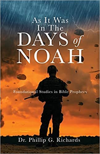 okumak As It Was In The Days of Noah: Foundational Studies in Bible Prophecy