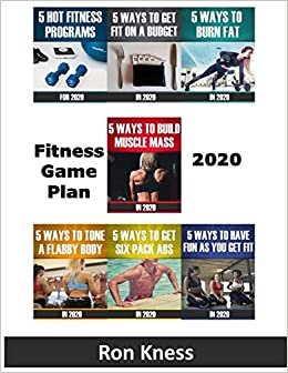 okumak Fitness Game Plan 2020: A Collection of Thirty-Five Ways In Seven Reports  to Get You Fitter in the New Year