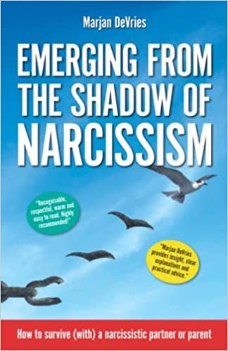 Emerging from the shadow of narcissism: How to survive (with) a narcissistic partner or parent