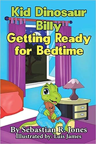 okumak Kid Dinosaur Billy Getting Ready for Bedtime: Billy the Kid Dinosaur