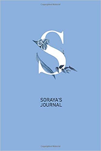 okumak Soraya&#39;s Journal: Letter S Lined Shiny Cryan Blue Writing Notebook Journal Dairy with Blue Cryan Flowers, 120 Pages, 6&#39;&#39;x9&#39;&#39;, Gift For Girls, Mothers, Aunt, GirlFriend...
