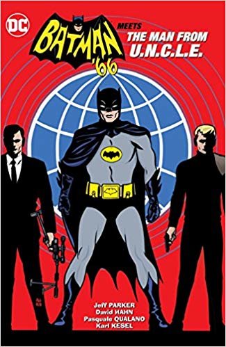 okumak Batman &#39;66 Meets The Man From U.N.C.L.E.