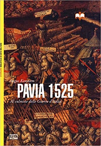 okumak Pavia 1525. Al culmine delle Guerre d&#39;Italia