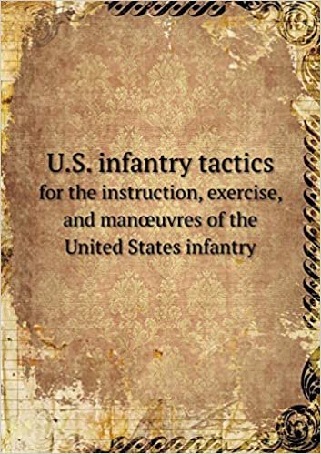 okumak U.S. infantry tactics for the instruction, exercise, and manœuvres of the United States infantry