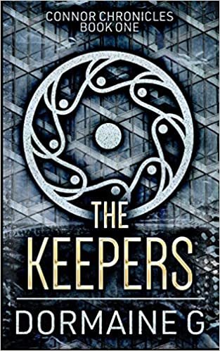 okumak The Keepers (Connor Chronicles Book 1)