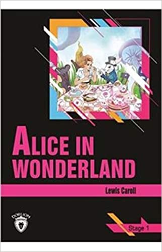 okumak Alice in Wonderland: Stage 1