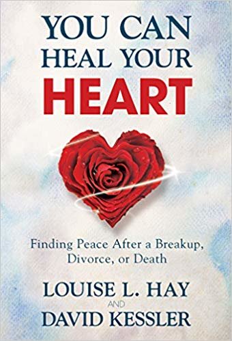 يمكنك تدارك قلبك: العثور على السلام بعد الانهيار، أو الطلاق، أو الموت