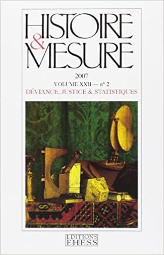 okumak Histoire et Mesure, Vol. Xxii, N 2/2007. Deviance, Justice et Statist Iques