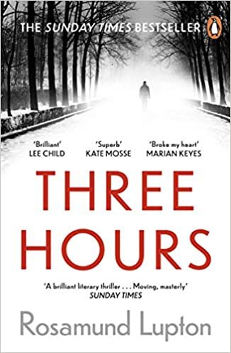 okumak Three Hours: The Top Ten Sunday Times Bestseller