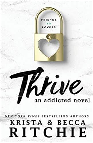 okumak Thrive: An Addicted Novel