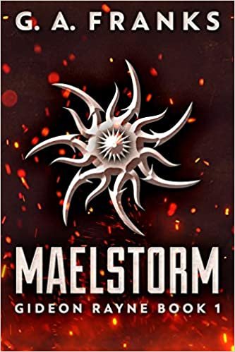 okumak Maelstorm (Gideon Rayne Book 1)