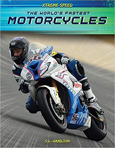 okumak The World&#39;s Fastest Motorcycles (Xtreme Speed)