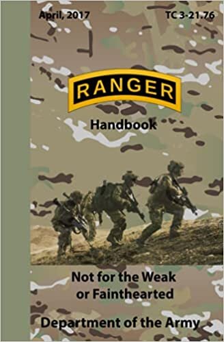 okumak U.S. Army Ranger Handbook: Released April, 2017. Pocket Edition