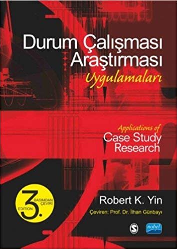 okumak Durum Çalışması Araştırması Uygulamaları: Applications of Case Study Research