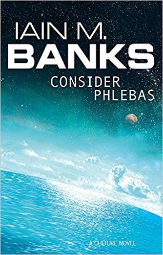 okumak Consider Phlebas: A Culture Novel
