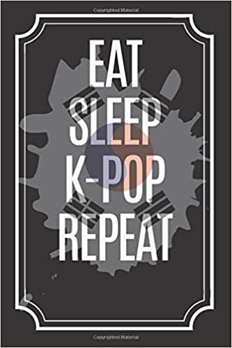 okumak Eat Sleep K-Pop Repeat | Kpop Notebooks For School | Kpop Gift: Kpop Journal Notebook Kpop Gifts For Girls, Boys, Men And Women, Cool K-Pop Composition Notebook (110 Pages, Blank, Lined, 6 x 9)
