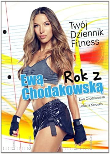 okumak Rok z Ewa Chodakowska: Twój Dziennik Fitness