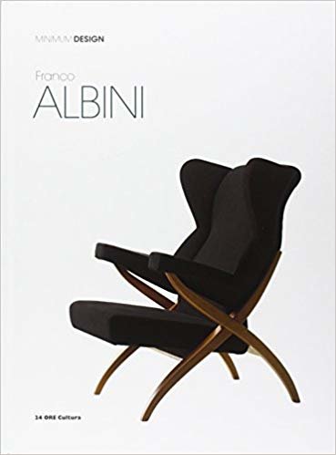 okumak Franco Albini : Minimum Design