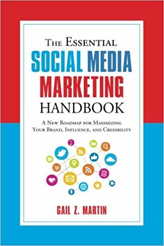 okumak The Essential Social Media Marketing Handbook : A New Roadmap for Maximizing Your Brand, Influence, and Credibility