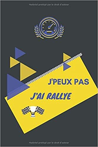 okumak J&#39;peux pas j&#39;ai Rallye: Carnet de notes pour sportif / sportive passionné(e) | 124 pages lignées | format 15,24 x 22,89 cm