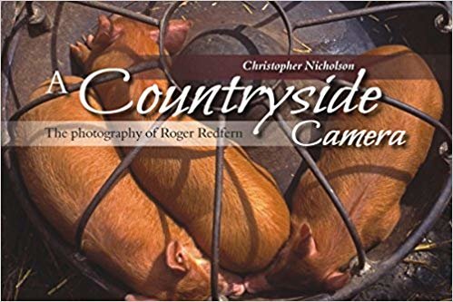 okumak A Countryside Camera: The Photographs of Roger Redfern
