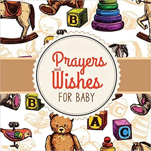 okumak Prayers + Wishes For Baby: Children&#39;s Book | Christian Faith Based | I Prayed For You | Prayer Wish Keepsake