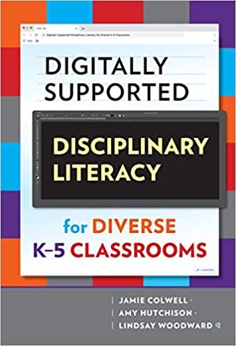 okumak Digitally Supported Disciplinary Literacy for Diverse K-5 Classrooms (Language and Literacy Series)