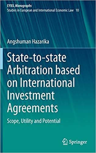 okumak State-to-state Arbitration based on International Investment Agreements: Scope, Utility and Potential (European Yearbook of International Economic Law (10), Band 10)